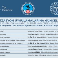 Samsun Üniversitesi Tıp Fakültesi ve Samsun Eğitim ve Araştırma Hastanesi işbirliğinde   Santral Kateterizasyon Uygulamalarına Güncel Bakış Toplantısı Düzenlendi.